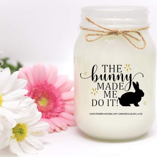 KINDMOOSE CANDLE CO 16 oz Candle The Bunny Made Me Do It Soy Candles For Easter - Shop Local