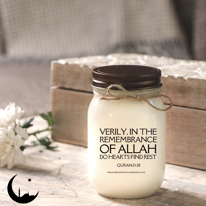 KINDMOOSE CANDLE CO 16 oz Candle Verily, In The Remembrance of Allah Do Hearts Find Rest Muslim Islamic Candles - Verily in the Remembrance of Allah Do Hearts Find Rest.