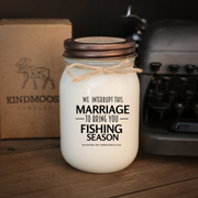KINDMOOSE CANDLE CO 16 oz Candle We Interrupt this Marriage to Bring You Fishing Season Best Dad Ever - Soy Candles, Hand poured in Orangeville, Ontario