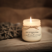 KINDMOOSE CANDLE CO 8 oz Candle Don't set Resolutions Set Intentions I'm Sorry, Soy Candles Hand poured in Orangeville, Ontario Canada