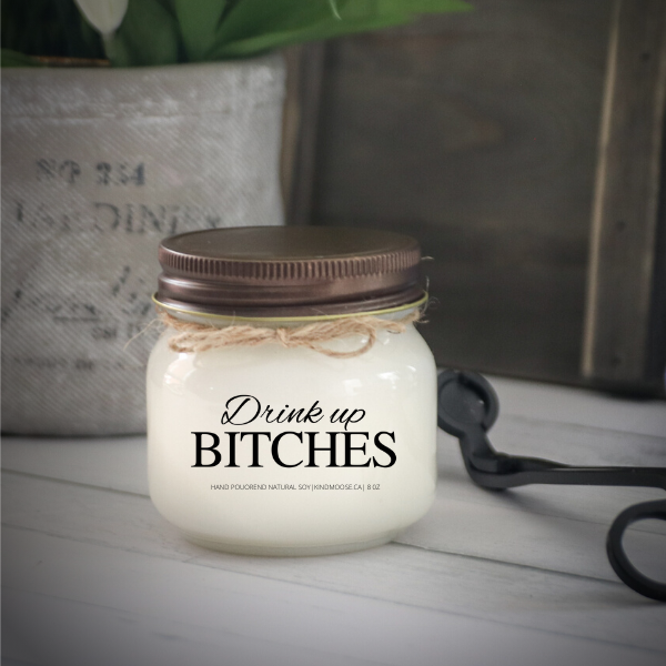 KINDMOOSE CANDLE CO Apple Pie / Distressed Bronze Drink Up Bitches ( 8 oz.) Drink Up Bitches, Hand-poured Natural Soy Candles.  