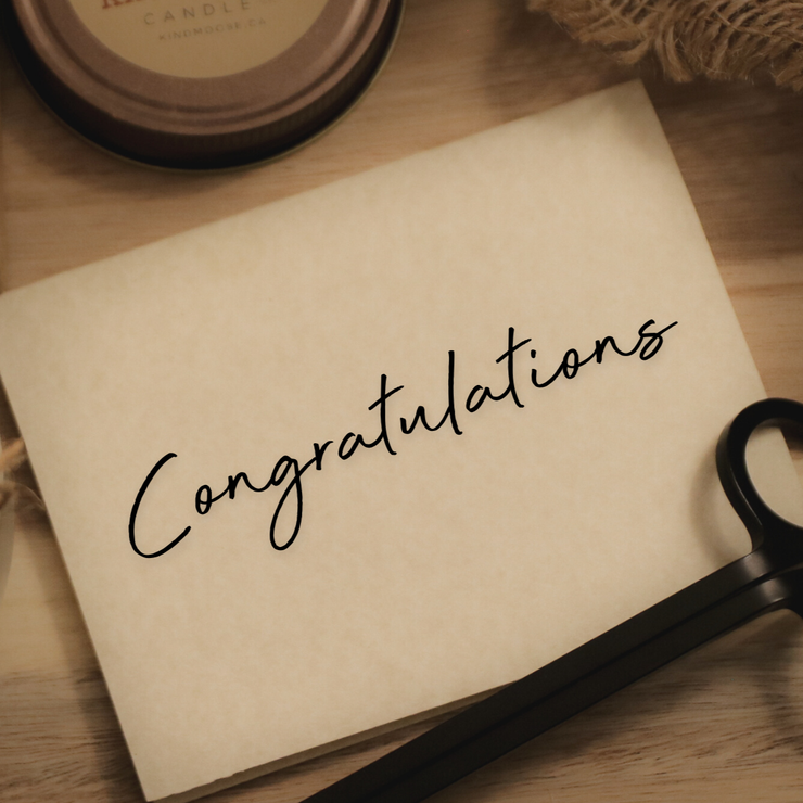 KINDMOOSE CANDLE CO Congratulations - Greeting Card