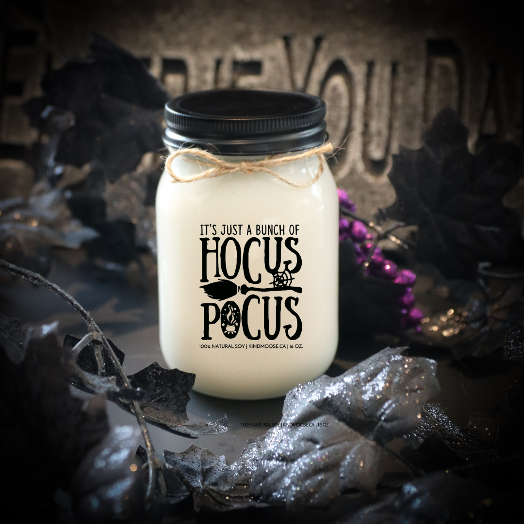 Saucy Moose 16 oz Candle It's Just a Bunch of Hocus Pocus It's Just a Bunch of Hocus Pocus - Halloween Decor
